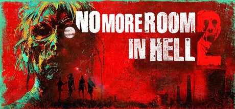 Постер «No More Room in Hell 2»